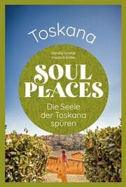 Cover von Soul Places Toskana - Die Seele der Toskana spüren