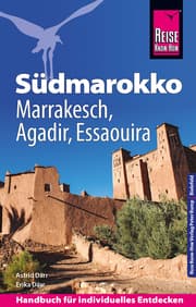 Cover von Reise Know-How Südmarokko mit Marrakesch, Agadir und Essaouira