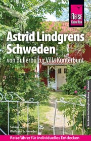 Cover von Reise Know-How Reiseführer Astrid Lindgrens Schweden - von Bullerbü zur Villa Kunterbunt