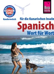 Cover von Reise Know-How Sprachführer Spanisch für die Kanarischen Inseln - Wort für Wort: Kauderwelsch-Band 161