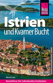 Cover von Reise Know-How Reiseführer Kroatien: Istrien und Kvarner Bucht