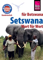 Cover von Reise Know-How Sprachführer Setswana - Wort für Wort (für Botswana): Kauderwelsch-Band 234