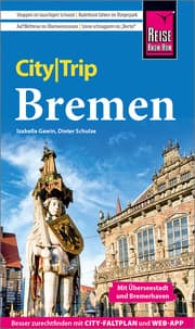 Cover von Reise Know-How CityTrip Bremen mit Überseestadt und Bremerhaven