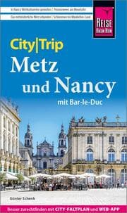 Cover von Reise Know-How CityTrip Metz und Nancy mit Bar-Le-Duc