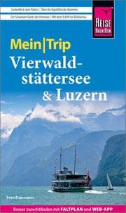 Cover von Reise Know-How MeinTrip Vierwaldstättersee & Luzern