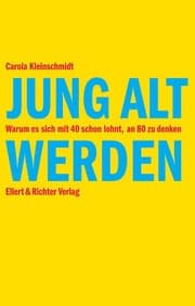 Cover von Jung alt werden