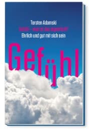 Cover von Gefühl - was ist das eigentlich?