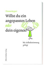 Cover von Willst du ein angepasstes Leben oder dein eigenes?