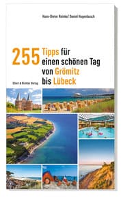 Cover von 255 Tipps für einen schönen Tag von Grömitz bis Lübeck