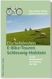 Cover von Die schönsten E-Bike-Touren in Schleswig-Holstein. An der Nordseeküste und entlang der Elbe