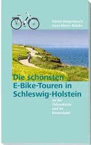 Cover von Die schönsten E-Bike-Touren in Schleswig-Holstein. An der Ostseeküste und im Binnenland