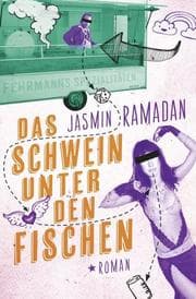 Cover von Das Schwein unter den Fischen