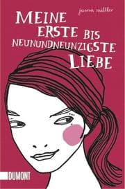 Cover von Meine erste bis neunundneunzigste Liebe