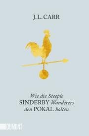 Cover von Wie die Steeple Sinderby Wanderers den Pokal holten