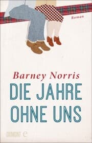 Cover von Die Jahre ohne uns