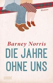 Cover von Die Jahre ohne uns
