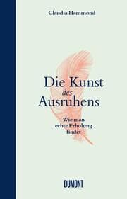 Cover von Die Kunst des Ausruhens