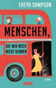Cover von Menschen, die wir noch nicht kennen