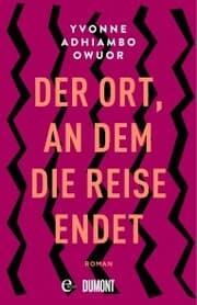 Cover von Der Ort, an dem die Reise endet