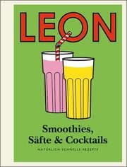 Cover von LEON Mini - Smoothies, Säfte & Cocktails