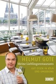 Cover von Meine Lieblingsrestaurants - Gut Essen in Köln und Umgebung
