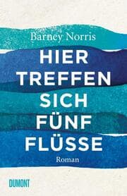Cover von Hier treffen sich fünf Flüsse