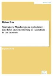 Cover von Strategische Merchandising-Maßnahmen und deren Implementierung im Handel und in der Industrie