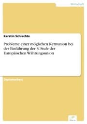 Cover von Probleme einer möglichen Kernunion bei der Einführung der 3. Stufe der Europäischen Währungsunion