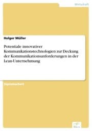 Cover von Potentiale innovativer Kommunikationstechnologien zur Deckung der Kommunikationsanforderungen in der Lean-Unternehmung