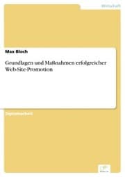 Cover von Grundlagen und Maßnahmen erfolgreicher Web-Site-Promotion