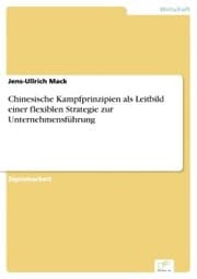 Cover von Chinesische Kampfprinzipien als Leitbild einer flexiblen Strategie zur Unternehmensführung
