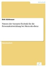 Cover von Nutzen der Szenario-Technik für die Personalentwicklung bei Mercedes-Benz