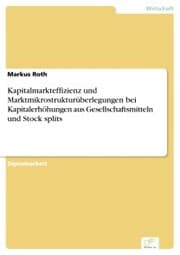 Cover von Kapitalmarkteffizienz und Marktmikrostrukturüberlegungen bei Kapitalerhöhungen aus Gesellschaftsmitteln und Stock splits