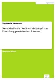 Cover von Nuruddin Farahs 'Sardines' als Spiegel von Entstehung postkolonialer Literatur