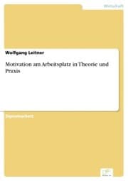 Cover von Motivation am Arbeitsplatz in Theorie und Praxis