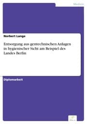 Cover von Entsorgung aus gentechnischen Anlagen in hygienischer Sicht am Beispiel des Landes Berlin