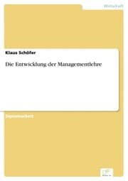 Cover von Die Entwicklung der Managementlehre
