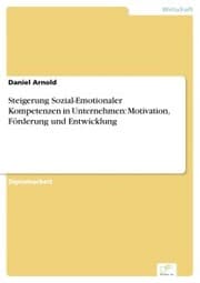 Cover von Steigerung Sozial-Emotionaler Kompetenzen in Unternehmen: Motivation, Förderung und Entwicklung