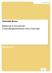 Cover von Balanced Scorecard als Controllinginstrument eines Start-ups