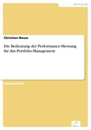 Cover von Die Bedeutung der Performance-Messung für das Portfolio-Management