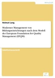 Cover von Modernes Management von Bildungseinrichtungen nach dem Modell der European Foundation for Quality Management (EFQM)