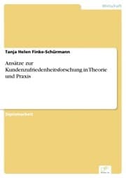 Cover von Ansätze zur Kundenzufriedenheitsforschung in Theorie und Praxis