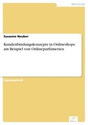 Cover von Kundenbindungskonzepte in Onlineshops am Beispiel von Onlineparfümerien