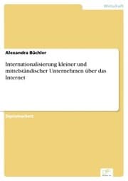 Cover von Internationalisierung kleiner und mittelständischer Unternehmen über das Internet