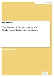 Cover von The Impact of the Internet on the Marketing of Travel Intermediaries