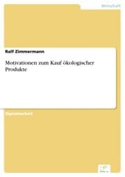 Cover von Motivationen zum Kauf ökologischer Produkte