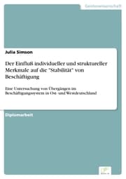 Cover von Der Einfluß individueller und struktureller Merkmale auf die 'Stabilität' von Beschäftigung