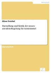 Cover von Darstellung und Kritik der neuen aut-idem-Regelung für Arzneimittel