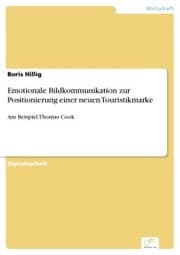Cover von Emotionale Bildkommunikation zur Positionierung einer neuen Touristikmarke