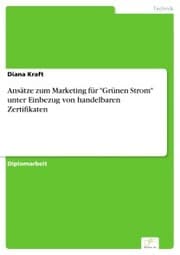 Cover von Ansätze zum Marketing für 'Grünen Strom' unter Einbezug von handelbaren Zertifikaten